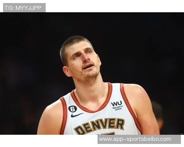 下半场发力30分约基奇全场40分9篮板8助攻逆转命中率至五成